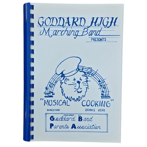 Cookbook Publishers, Inc. Other - Vintage 1987 Goddard KS High School Marching Band Musical Cooking Cookbook